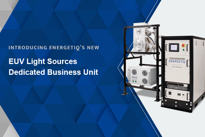 Energetiq EUV Business Unit